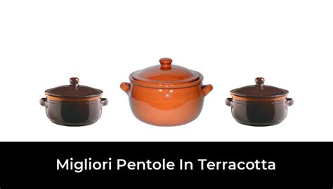 Migliori Pentole In Terracotta Nel Recensioni Opinioni Prezzi