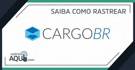 Rastreamento Cargobr C Digo De Rastreio E Telefone