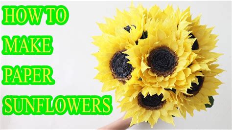 How To Make Sunflower By Crepe Paper Diy Easy Paper Sunflower Step By Step Paper Sunflowers