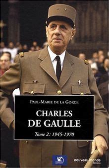 Charles De Gaulle Tome De La Gorce Paul Marie De