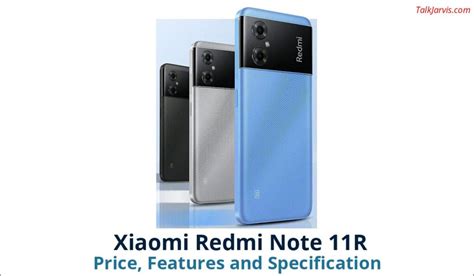 Xiaomi Redmi Note 11r Price Features And Specifications