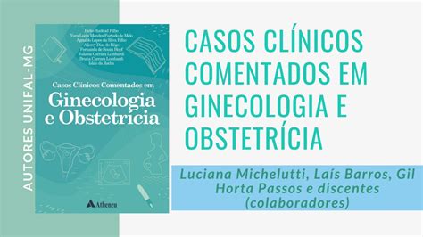 Casos Cl Nicos Comentados Em Ginecologia E Obstetr Cia Luciana