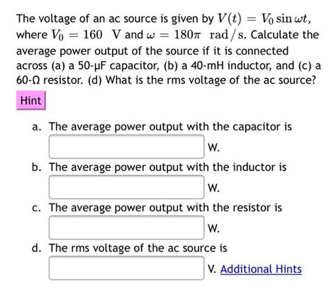 Solved The Voltage Of An Ac Source Is Given By V T Vo Sin Chegg