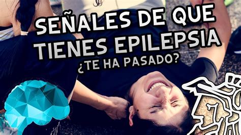 S Ntomas Y Se Ales De La Epilepsia Youtube