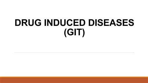 DRUG Induced GIT Disorders Updated Pptx