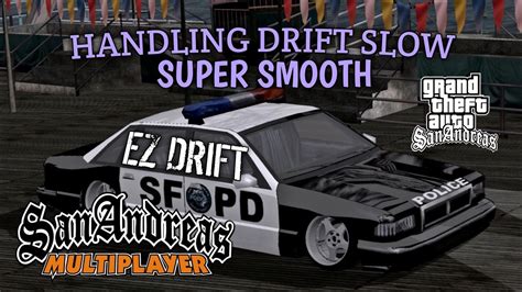 HANDLING DRIFT SMOOTH SLOW SPEED BETA V0 24 SUPPORT SAMP YouTube