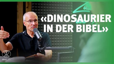 Gibt Es Dinosaurier In Der Bibel Studiotalk Thomas Lieth Reinhold