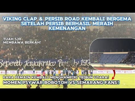 Momen Dibalik Laga Persib Bandung Vs Psis Semarang Di Std Si Jalak