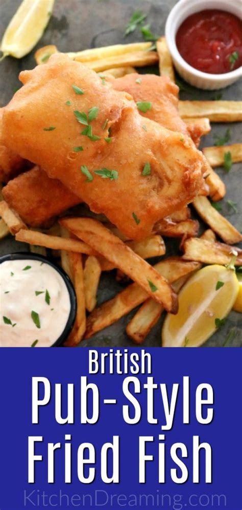 Beer Battered Cod Recipe Easy British Pub Food Kitchen Dreaming