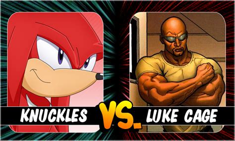 Knuckles The Echidna Vs Luke Cage Battles Comic Vine