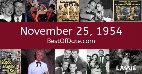 November 25, 1954: Facts, Nostalgia, and News