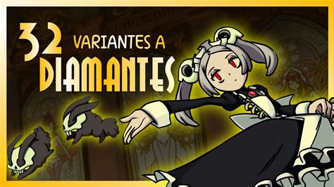 32 DIAMANTES Skullgirls Evolucionando Variantes YouTube