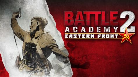 Battle Academy 2 Eastern Front Pc Mac Steam Game Fanatical