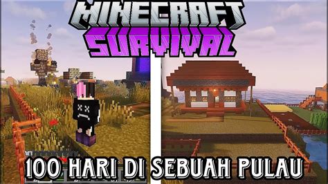 BERTAHAN HIDUP 100 HARI DI MINECRAFT YouTube