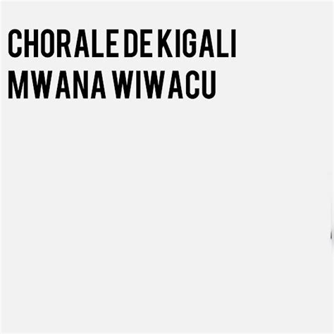 Chorale De Kigali