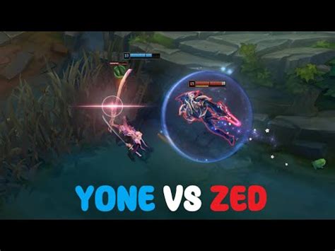 Yone Vs Zed YouTube