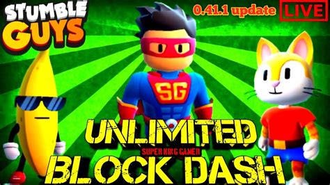 0 41 1 UPDATE Unlimited Block Dash Stumble Guys Live