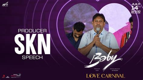 Producer Skn Speech Baby Love Carnival Pre Release Event Anand