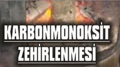 KARBONMONOKSİT ZEHİRLENMESİ Bulgurca İlkokulu