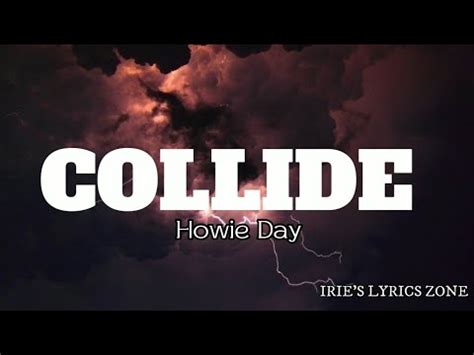 Howie Day - Collide Lyrics - YouTube Music