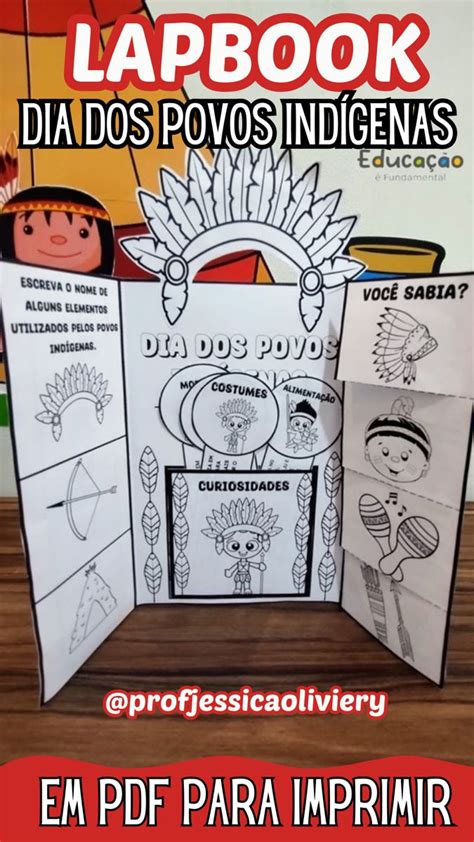 LAPBOOK DIA DOS POVOS INDÍGENAS Educação é Fundamental Povos