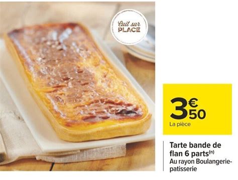 Promo Tarte Bande De Flan 6 Parts N Chez Carrefour