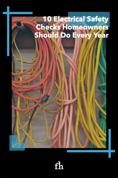 10 Electrical Safety Checks Homeowners Should Do Every Year In 2021