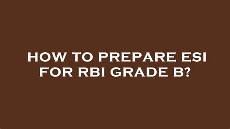 How To Prepare Esi For Rbi Grade B YouTube