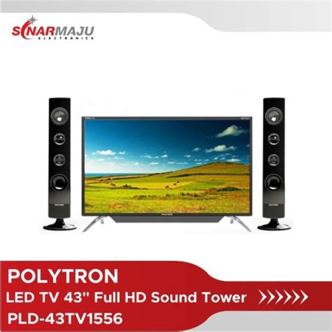 Led Tv Inch Polytron Full Hd Cinemax Tower Speaker Pld Tv