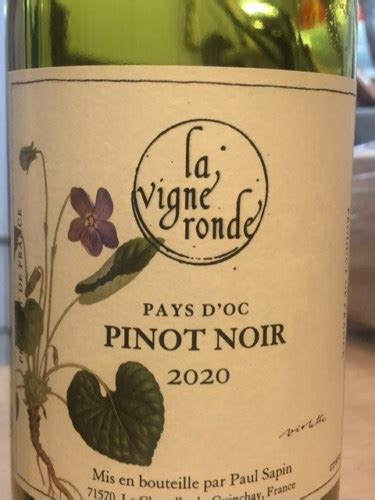 Paul Sapin La Vigne Ronde Pinot Noir Vivino Us