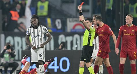 Roma Juventus incredibile Kean espulso dopo 41 secondi Ecco cos è