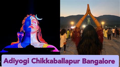 Adiyogi Chikkaballapur Bangalore Isha Foundation Complete Tour