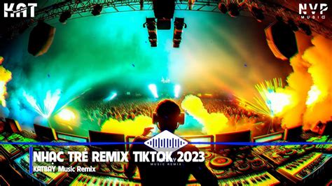 EDM TIKTOK THỊNH HÀNH BXH NHẠC TRẺ REMIX HAY NHẤT HIỆN NAY TOP BẢN EDM TIKTOK HOT NHẤT