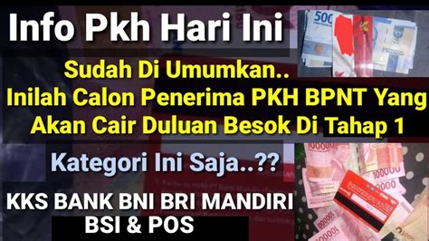 Inilah Calon Penerima Pkh Bpnt Yg Akan Cair Duluan Di Tahap