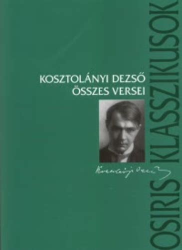 A H T Verse Kosztol Nyi Dezs K Lt A Huszadik Sz Zadban