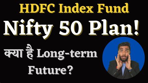 Hdfc Index Fund Nifty 50 Plan Best Mutual Fund Scheme For