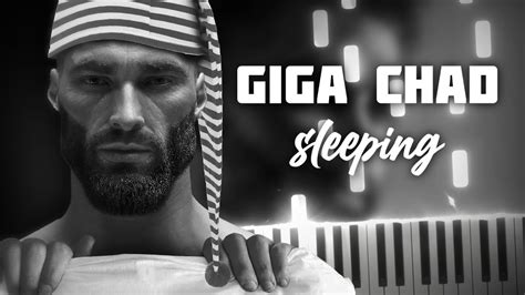 Giga Chad Sleeping Piano Tutorial Youtube