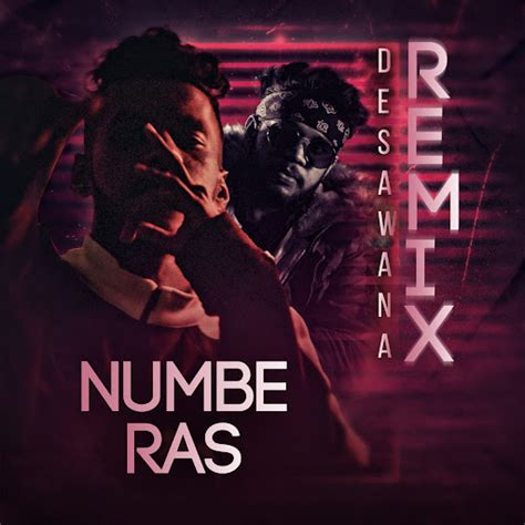 Numbe Ras Desawana Remix Youtube Music