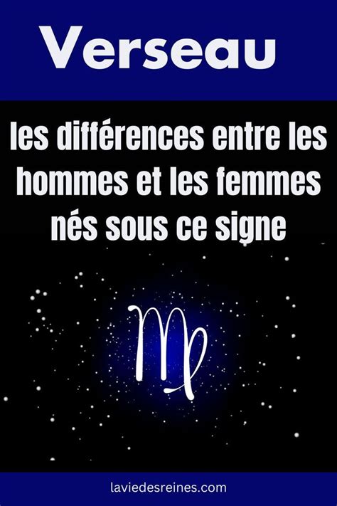 Verseau Les Diff Rences Entre Les Hommes Et Les Femmes N S Sous Ce