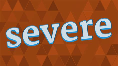 severe pronunciation   pronounce severe youtube