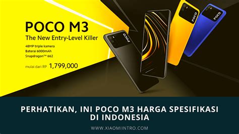 Perhatikan Ini Poco M3 Harga Spesifikasi Di Indonesia Xiaomiintro