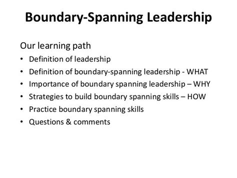 Boundary Spanning Leadership Slideshare