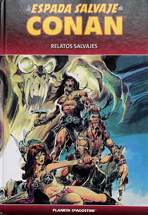 La Espada Salvaje De Conan Relatos Salvajes By Roy Thomas Goodreads