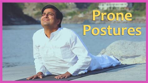 Prone Yoga Postures Episode 6 Yoga For Beginners