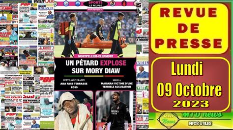 Revue De Presse Wolof Du Lundi Octobre Avec El Hadji Assane