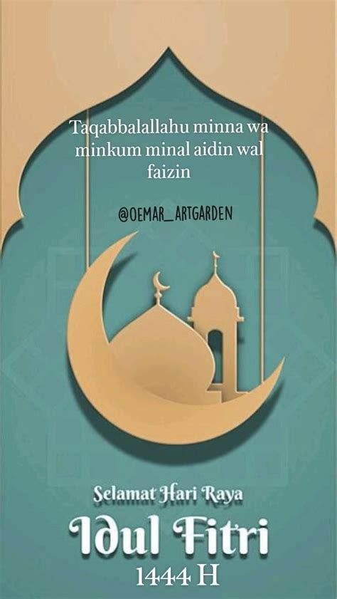 Taqabbalallahu Minna Wa Minkum Minal Aidin Wal Faizin 1444 H Oemar