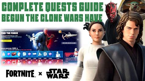 How To Complete All The Begun The Clone Wars Have Quests In Fortnite