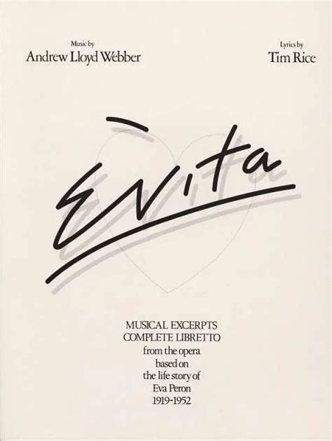 Evita Musical Excerpts And Complete Libretto Von Andrew Lloyd Webber