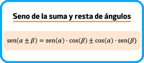 Seno De La Suma Y Resta De Ngulos