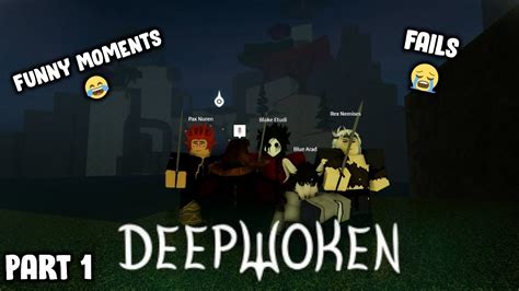 DEEPWOKEN IS AN S+ TIER GAME | Deepwoken Funny Moments & Fails, Part 1 ...